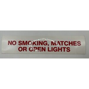 No Smoking, Matches Or Open Flames‎ Vinyl Decals Label Emblems Stickers 6x